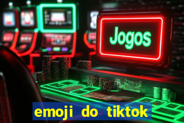 emoji do tiktok para copiar